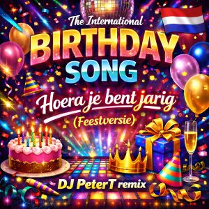 DJ PeterT - Hoera je bent jarig